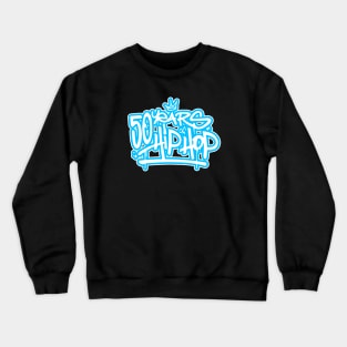 50Y HH graff tg B2 Crewneck Sweatshirt